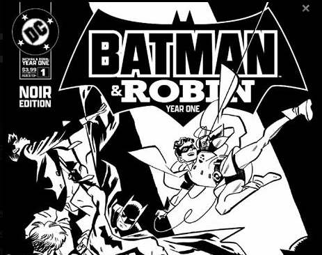 Batman and Robin Year One Noir Edition